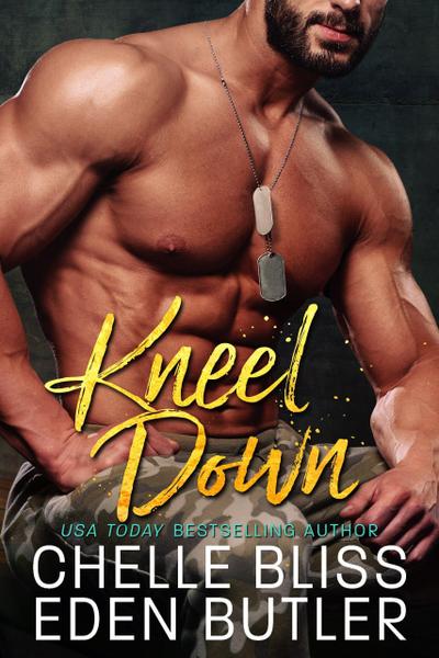 Kneel Down (Nailed Down, #3)