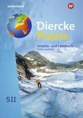 Diercke Praxis SII - Arbeits- und Lernbuch - Ausgabe 2020