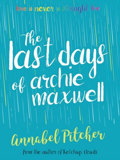 The Last Days of Archie Maxwell