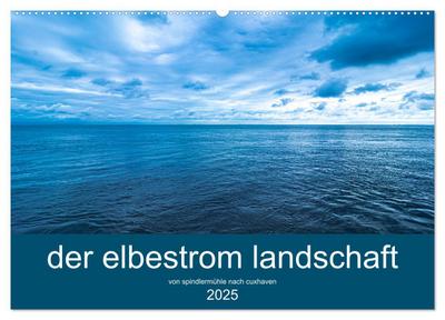 der elbestrom landschaft (Wandkalender 2025 DIN A2 quer), CALVENDO Monatskalender