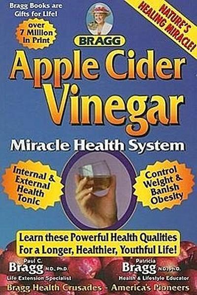 APPLE CIDER VINEGAR: Miracle Health System