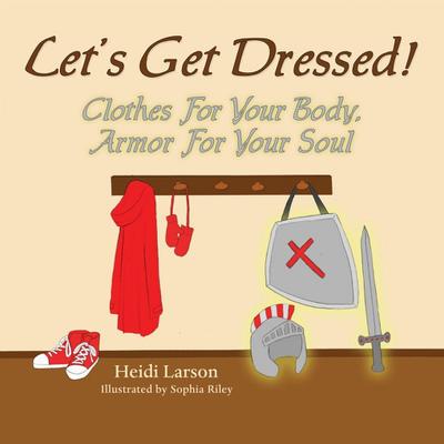 Let’s Get Dressed!