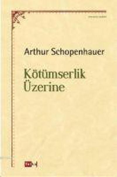 Kötümserlik Üzerine