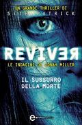 Reviver. Il sussurro della morte