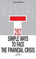 282 Simple Ways to Face the Financial Crisis