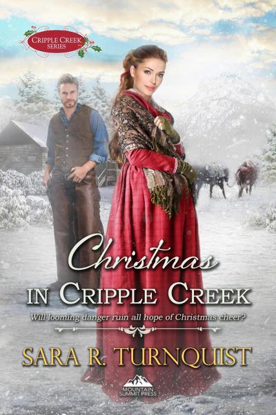 Christmas in Cripple Creek (Cripple Creek Series, #2)