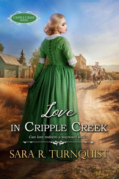 Love in Cripple Creek (Cripple Creek Series, #4)