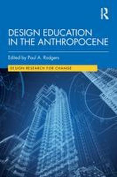 Design Education in the Anthropocene