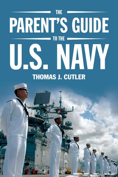 The Parent’s Guide to U.S. Navy