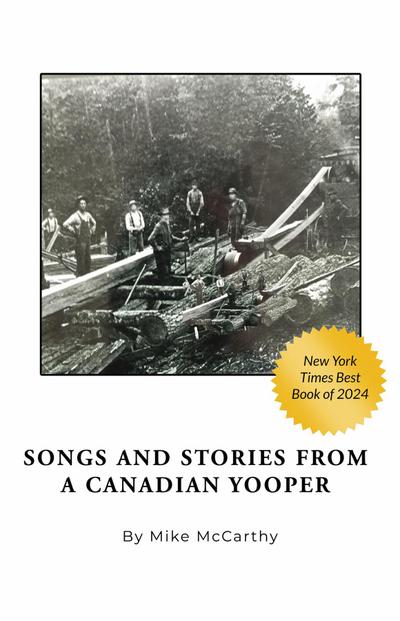 Songs and Stories from a Canadian Yooper