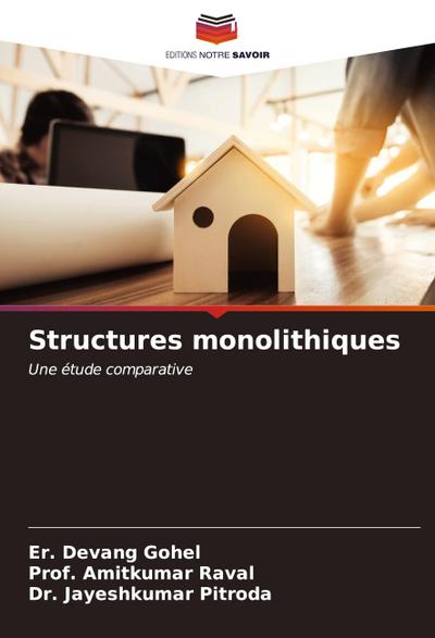 Structures monolithiques
