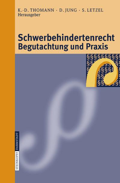 Schwerbehindertenrecht: Begutachtung und Praxis
