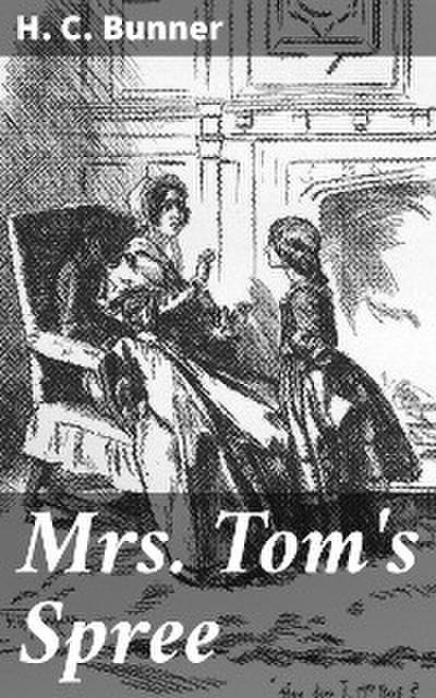 Mrs. Tom’s Spree