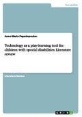 Technology as a play-learning tool for children wi