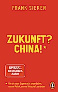 Zukunft? China!