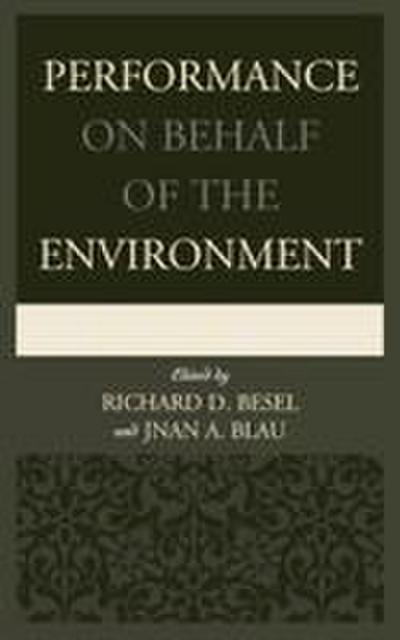 Performance on Behalf of the Environment