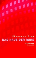 Das Haus der Ruhe