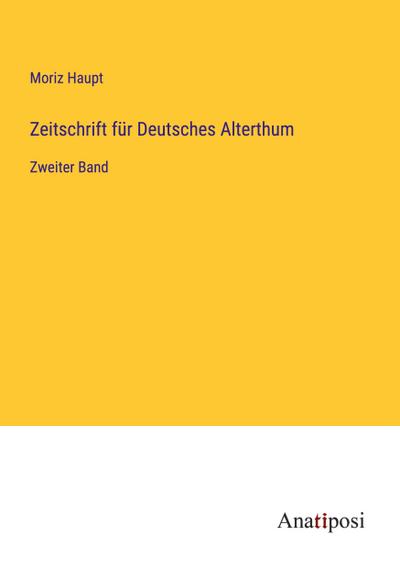 Zeitschrift für Deutsches Alterthum