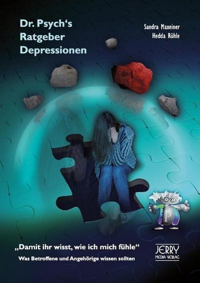 Dr. Psych’s Ratgeber Depressionen