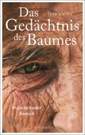 Das Gedächtnis des Baumes