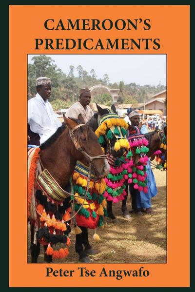 Cameroon’s Predicaments