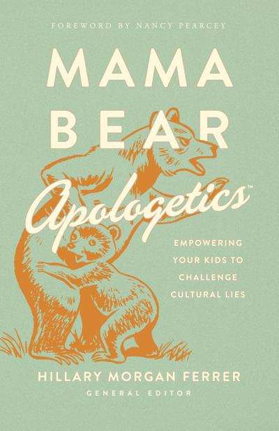 Mama Bear Apologetics(TM)
