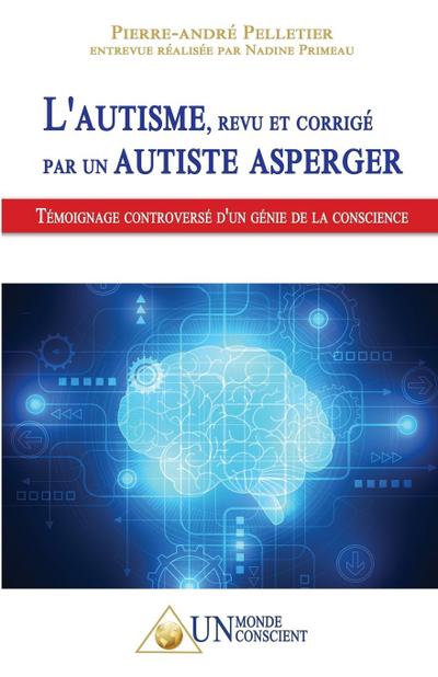 L’autisme, revu et corrigé par un autiste Asperger