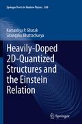 Heavily-Doped 2D-Quantized Structures and the Eins