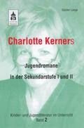 Charlotte Kerners Jugendromane in der Sekundarstufe I und II
