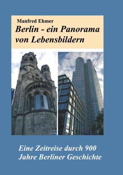 Berlin - ein Panorama von Lebensbildern