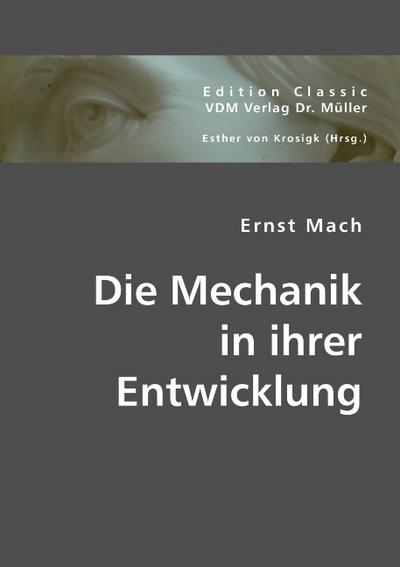 Die Mechanik in ihrer Entwicklung