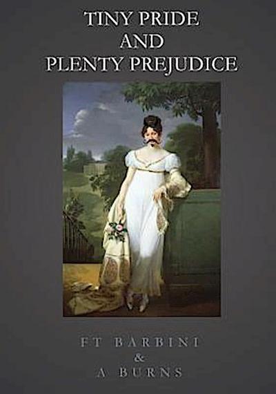 Tiny Pride And Plenty Prejudice