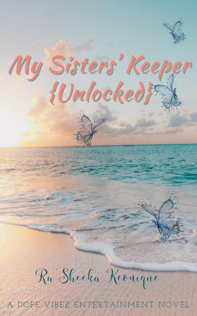 My Sisters’ Keeper {Unlocked}