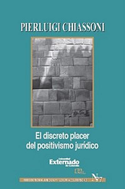 El discreto placer del positivismo juridico