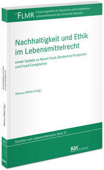 Nachhaltigkeit und Ethik im Lebensmittelrecht