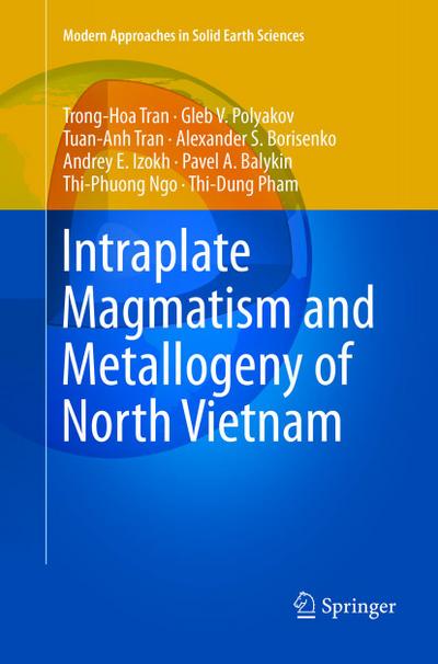 Intraplate Magmatism and Metallogeny of North Vietnam