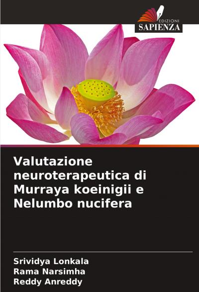 Valutazione neuroterapeutica di Murraya koeinigii e Nelumbo nucifera