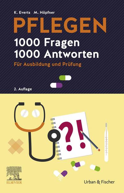 PFLEGEN - 1000 Fragen, 1000 Antworten