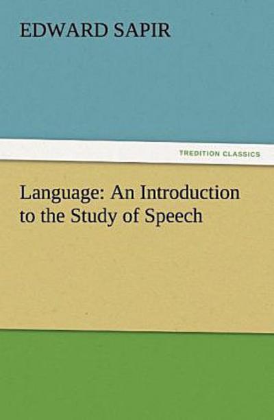 Language: An Introduction to the Study of Speech