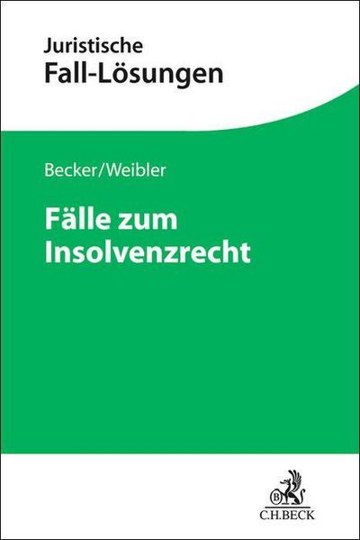 Fälle zum Insolvenzrecht