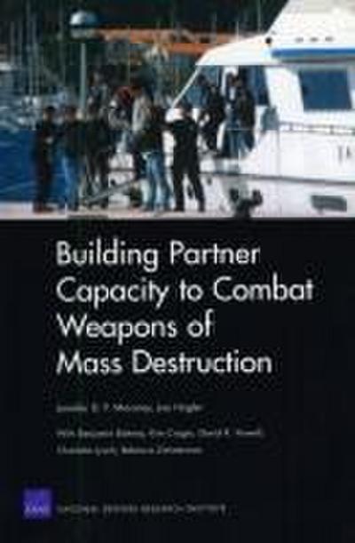 Building Partner Capacity to Combat Weapons of Mass Destruction