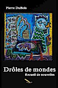 Drôles de mondes