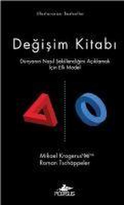 Degisim Kitabi Ciltli; Dünyanin Nasil Sekillendigini Aciklamak Icin Elli Model