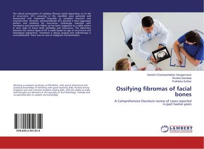 Ossifying fibromas of facial bones