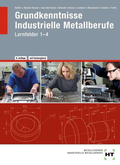 eBook inside: Buch und eBook Grundkenntnisse Industrielle Metallberufe, m. 1 Buch, m. 1 Online-Zugang