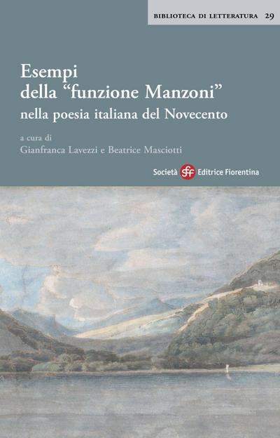 Esempi della ’funzione Manzoni’ nella poesia italiana del Novecento