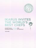 Ikarus Invites The World’s Best Chefs