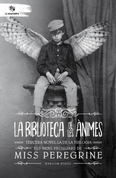 La biblioteca de les ànimes : Tercera novel·la de la trilogia Els nens peculiars de Miss Peregrine