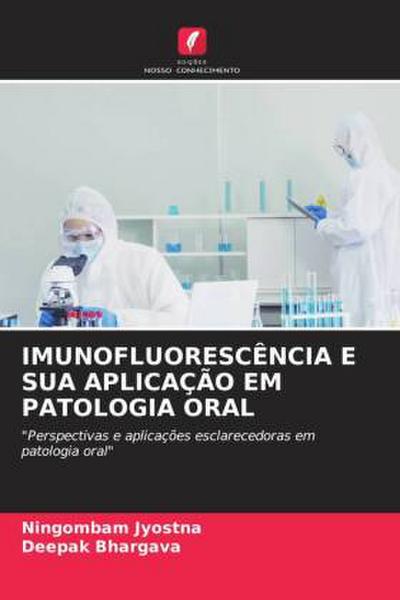IMUNOFLUORESCÊNCIA E SUA APLICAÇÃO EM PATOLOGIA ORAL