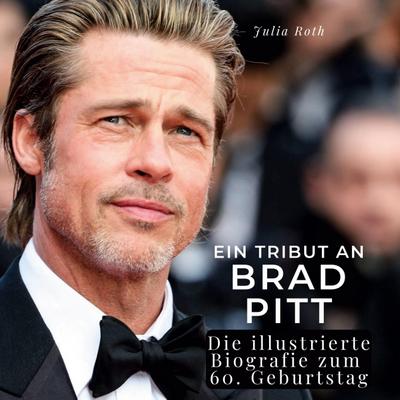 Ein Tribut an <br> Brad Pitt